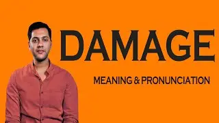 Damage   - Meaning & Pronunciation  Word World   Audio Video Dictionary
