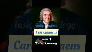 Father of modern Taxonomy/Insights Biology/#neet #biology #mbbs #cbse