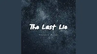 The Last Lie