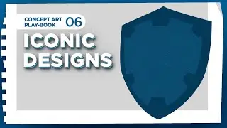 Concept Art Playbook #6 - Iconic Designs
