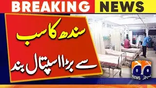 Sindh closes OPDs at major public hospitals closed