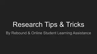 Research Tips & Tricks