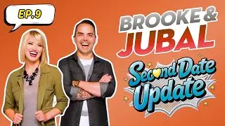 Brooke & Jubal Second Date Update - #9 | Heartbreaks and Hilarious Moments 💔💋