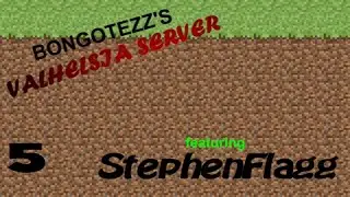 Bongotezz's Valhelsia Server #5 - I Don't Need Insurance!!!