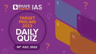 Daily Quiz for IAS Prelims 2023 | 14th July, 2022 | UPSC CSE