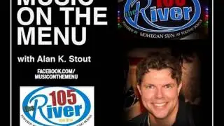 MUSIC ON THE MENU: ON THE RIVER - August 23, 2015 (podcast)