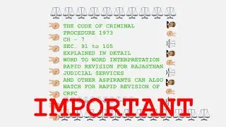S. 91 to 105 CRPC RAPID REVISION FOR JUDICIAL SERVICES, FULL INTERPRETATION IN HINDI , IMPORTANT RJS