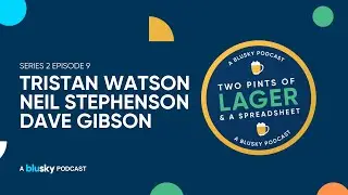 S02: E09 - Tristan, Neil Stephenson, Dave Gibson on Founders, Funding & Fallout