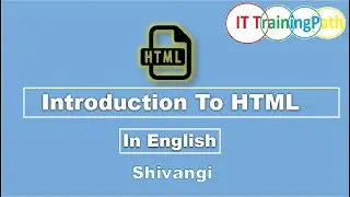 HTML INTRODUCTION | ENGLISH | IT TrainingPath 