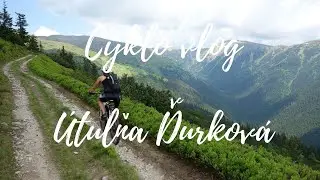 Cyklo vlog - Útulňa Ďurková