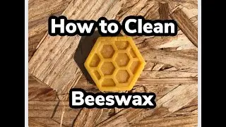 How to Clean Beeswax (Rendering Beeswax) | DIY Beekeeping Tutorial
