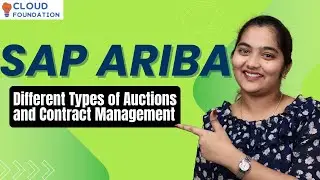 Типы аукционов SAP Ariba и управление контрактами | Онлайн-обучение SAP Ariba | SAP | CloudFounda...