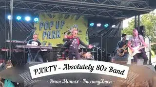 Party - Brian Mannix - UncannyXmen - Absolutely 80's Band