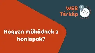 Hogyan működnek a honlapok? Mi az HTML, CSS és JavaScript kód szerepe? A webfejlesztés alapjai.