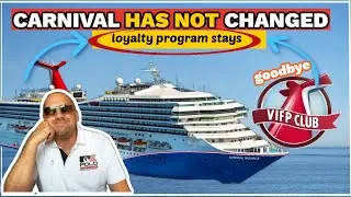 Carnival Loyalty Program is Not Changing! Goodbye VIFP!