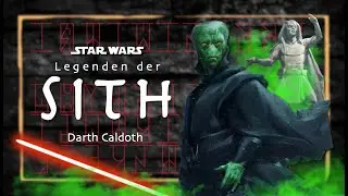 Legenden der SITH - Teil 6: Darth Caldoth | Galagus' Trivia | STAR WARS: LICHT UND SCHATTEN #sith