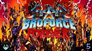 Broforce Forever | Full Playthrough | 5