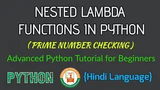 Nested Lambda Function in Python | Python Lambda Function | Python Tutorial in Hindi | Prime Number