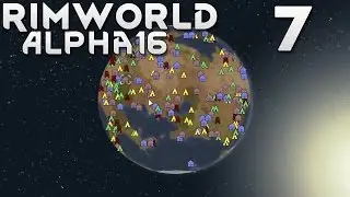Прохождение RimWorld Alpha 16 EXTREME: #7 - НАЧАЛО ХАРДКОРА!