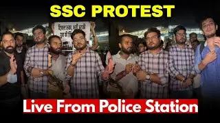 Live from Police Station ! SSC Protest