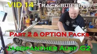 Building the huge scale RC Armortek Jagdpanther G2(VID 14)Track testing & 1st look at option packs