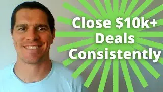 High Ticket Sales Training - The 3 Essentials To Closing $10k+ Deals Consistently
