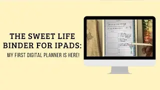 The Sweet Life Digital Binder for iPads - My First One!