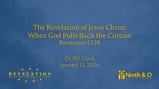 The Revelation of Jesus Christ: When God Pulls Back the Curtain (Revelation 1:1&ndash;8)