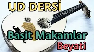 UD DERSİ / 16. DERS - Ud ile Beyati Makamı nasıl çalınır #uddersi #beyatimakamı