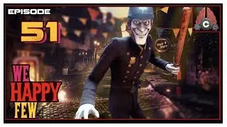 Let's Play We Happy Few Full Release With CohhCarnage - Episode 51