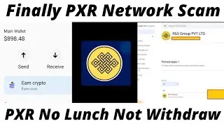 PXR Network Totally Scam | PXR Network Playstore issue Scams | BNP New updates | BP Platform Lunch