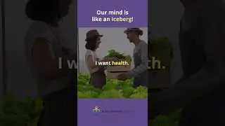 Align the Conscious and Subconscious Mind to Get What You Want
