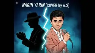 EMRAH-NARIN YARIN(COVER by A.S)#turkishhits#turkishretro#cover#uzretro#uzhits#uzcover#music#hit