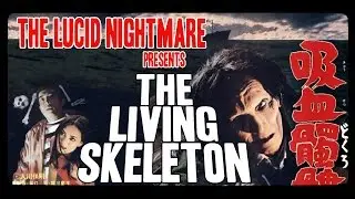 The Lucid Nightmare - The Living Skeleton Review