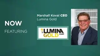6 Minute CEO - Lumina Gold - Marshall Koval