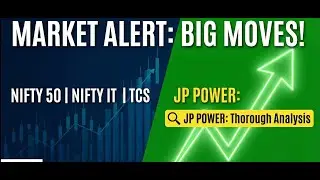 Nifty 50 & Nifty IT Analysis Tomorrow | TCS | JP Power Latest Target | BIG Nifty Rally in Nifty ||