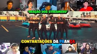 REAÇÃO DOS STREAMERS COM AS NOVAS CONTRATAÇÕES DA FRANÇA!!