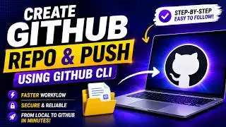 How to Create a GitHub Repository & Push Code Using GitHub CLI