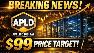 🔥 Applied Digital (APLD) Gets $99 Price Target 🔥 