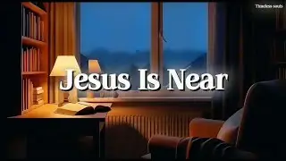 Jesus is Near &mdash; Bible-Based Calm for Sleep, Prayer & Meditation