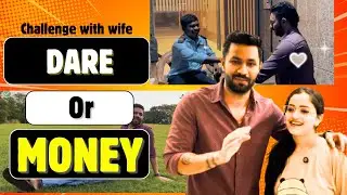DARE OR MONEY CHALLENGE WITH WIFE | VJ PAWAN SINGH