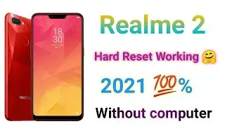Realme 2 | Hard Reset | Working | RMX1805 | PIN Pattern Passward unlock 2021 💯 No PC 🔥