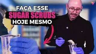 Aula Completa: Sugar Scrub corporal com sensorial de luxo | Com aula prática