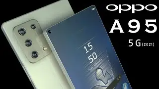 Oppo A95 5G (2021) Official Trailer  | 64MP AI Quad Camera | Latest Features | Price & Launch date!