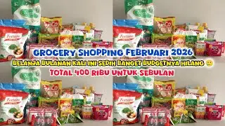 GROCERY SHOPPING FEBRUARI 400 RIBU UNTUK SEBULAN‼️| SEDIH BANGET BUDGET BELANJA BULAN INI HILANG 😭