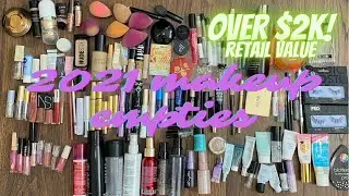2021 MAKEUP EMPTIES & In Depth Reviews of Everything I used up | Over $2K RETAIL VALUE