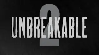 Unbreakable 2 | Official Teaser