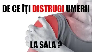De ce iti distrugi umerii la sala?