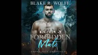 Eoin's Forbidden Mate: MM Wolf Shifter Romance - Blake R. Wolfe