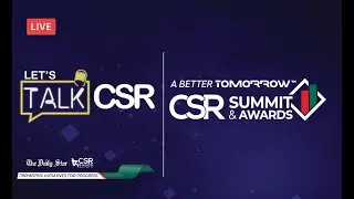 LetsTalkCSR - COVID 19 Response | A Better Tomorrow&trade;️ CSR Summit & Awards